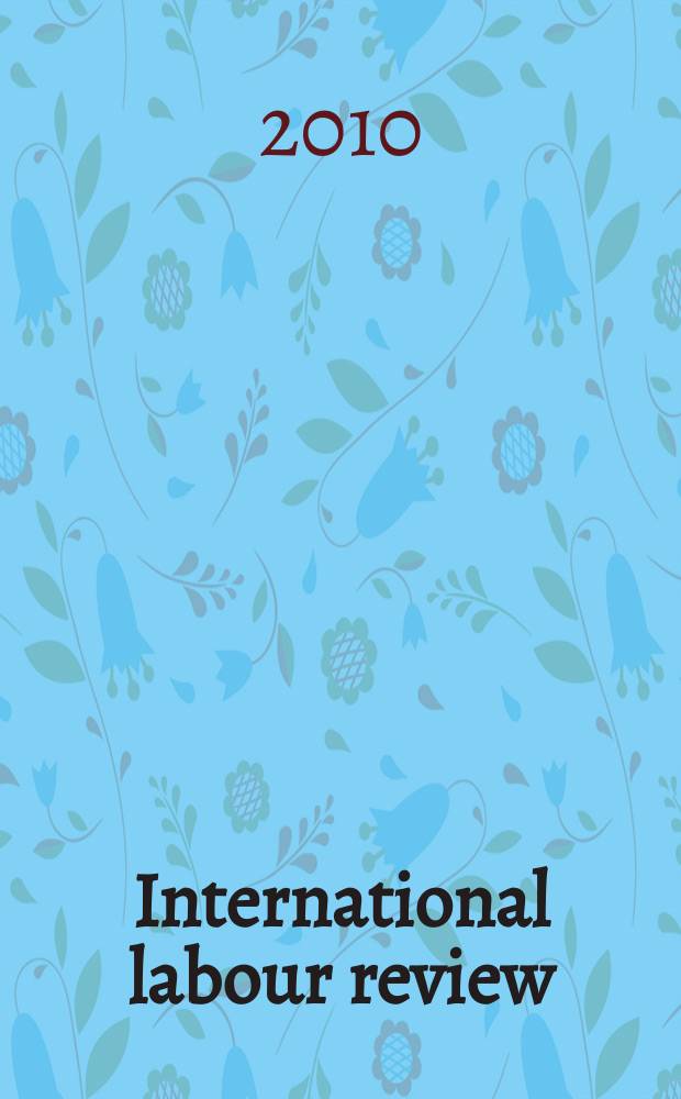 International labour review : Pub. monthly by the International labour office. Vol. 149, № 1