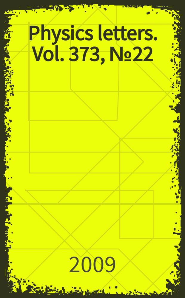 Physics letters. Vol. 373, № 22