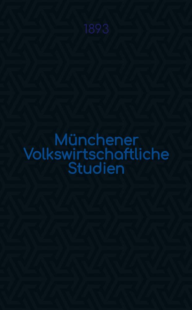 Münchener Volkswirtschaftliche Studien