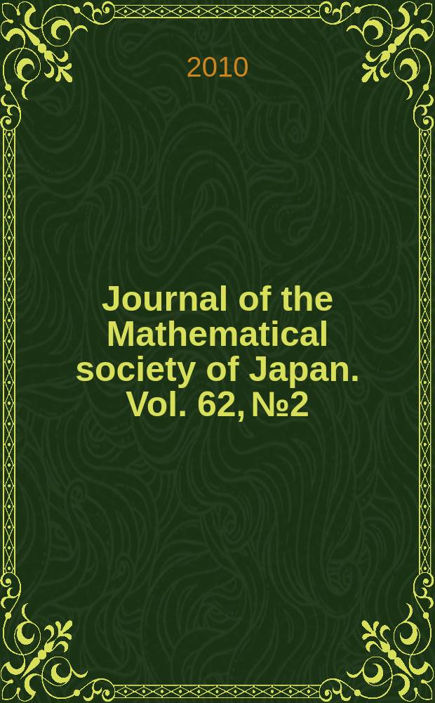 Journal of the Mathematical society of Japan. Vol. 62, № 2