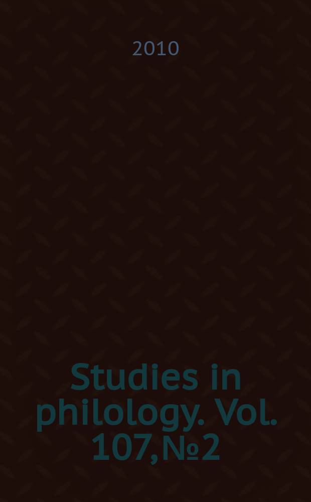 Studies in philology. Vol. 107, № 2
