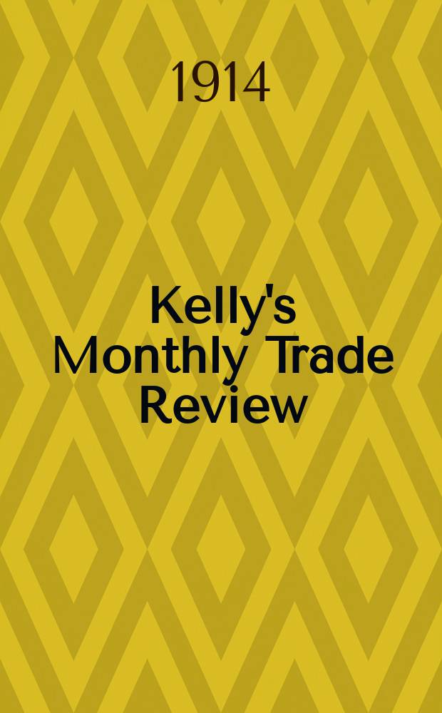 Kelly's Monthly Trade Review
