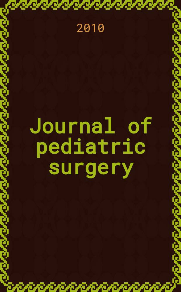 Journal of pediatric surgery : Official journal of surgical sect. of the Amer. acad. of pediatrics, Brit. association of paediatric surgeons, American pediatric surgical association etc. Vol. 45, № 5 : Papers presented at the 41st Annual meeting of Canadian association of paediatric surgeons, Halfax, Nova Scotia, Canada, October 1-3, 2009 = Страницы, представляющие 41 ежегодный съезд Канадской ассоциации детских хирургов