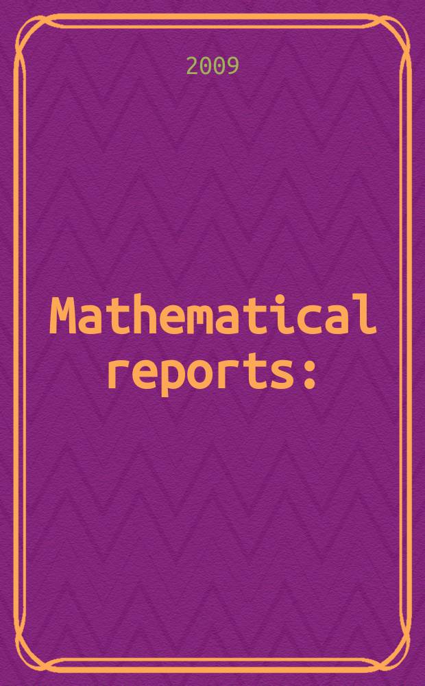 Mathematical reports : (Form. Studii şi cercetăn matematice). Vol.11(61), №3