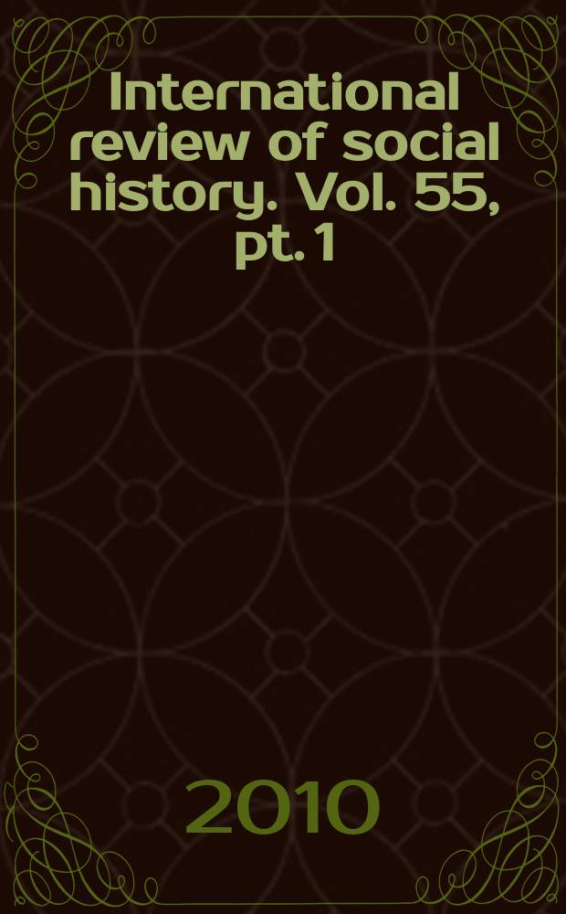 International review of social history. Vol. 55, pt. 1