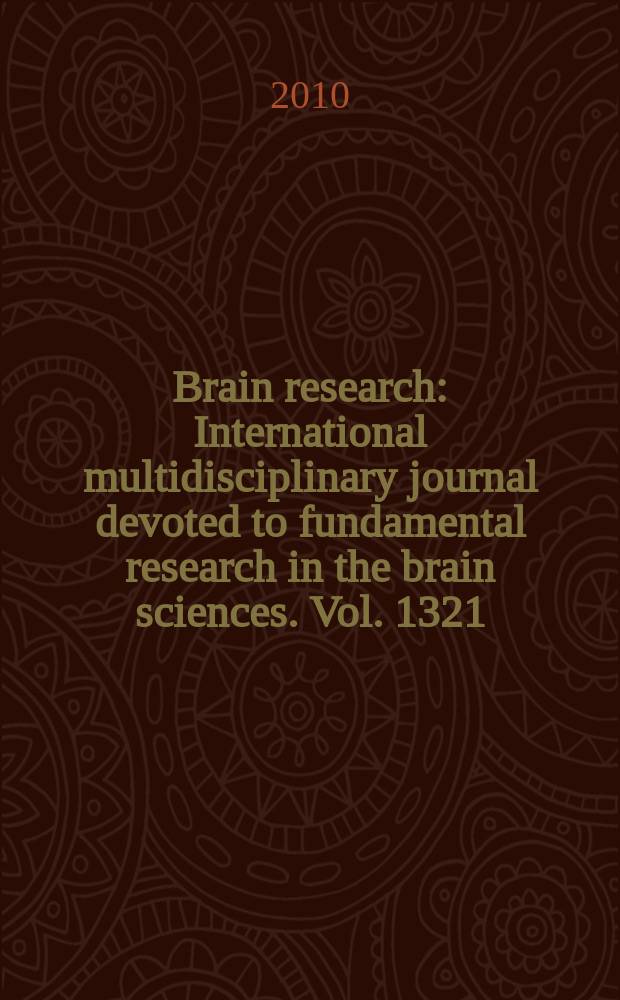 Brain research : International multidisciplinary journal devoted to fundamental research in the brain sciences. Vol. 1321