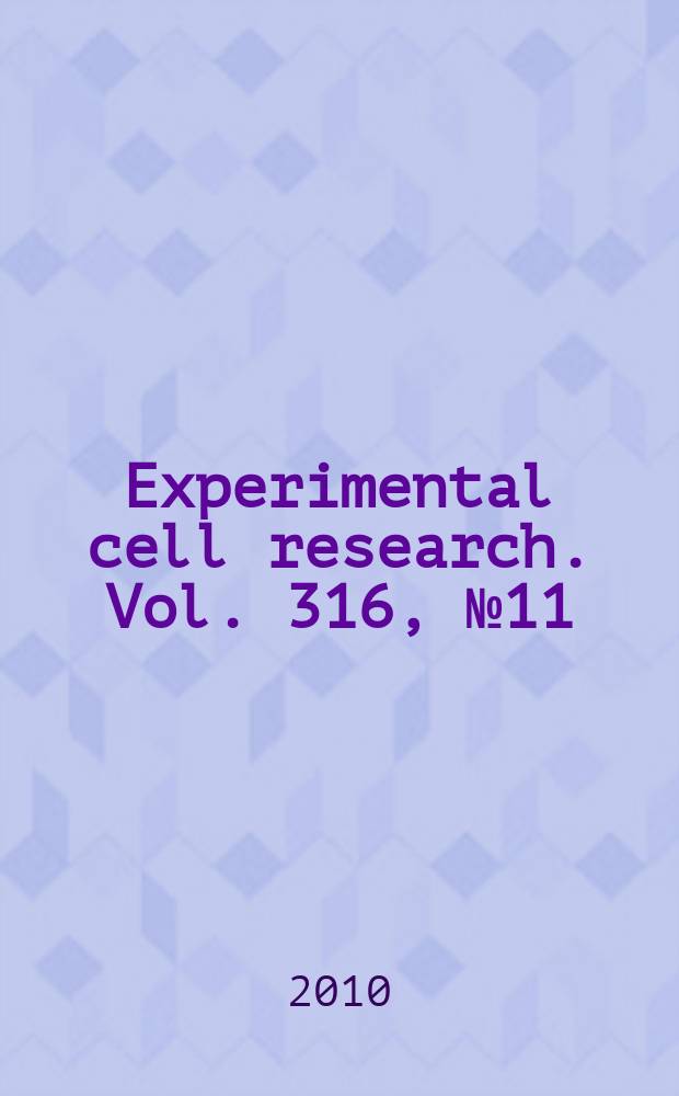 Experimental cell research. Vol. 316, № 11
