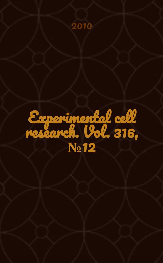 Experimental cell research. Vol. 316, № 12