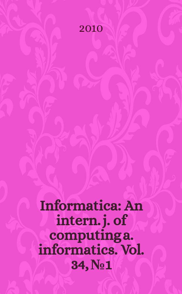 Informatica : An intern. j. of computing a. informatics. Vol. 34, № 1