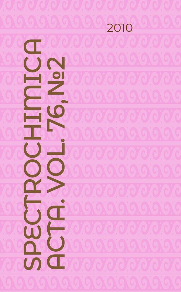 Spectrochimica acta. Vol. 76, № 2