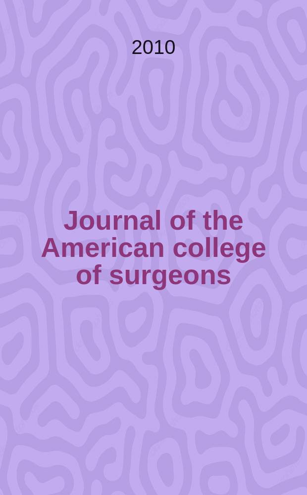 Journal of the American college of surgeons : Formerly Surgery, gynecology & obstetrics. Vol. 211, № 2