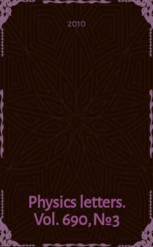 Physics letters. Vol. 690, № 3
