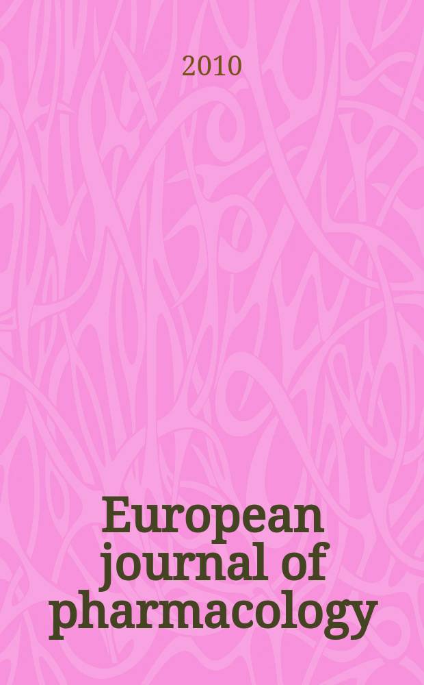 European journal of pharmacology : An intern. j. Vol. 633, № 1/3