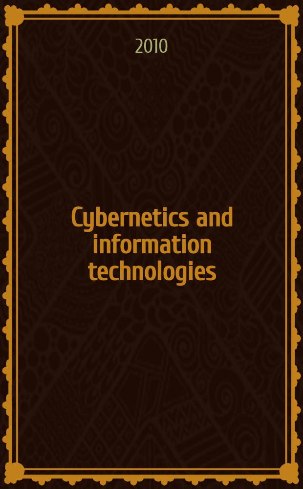Cybernetics and information technologies : CIT. Vol. 10, № 2