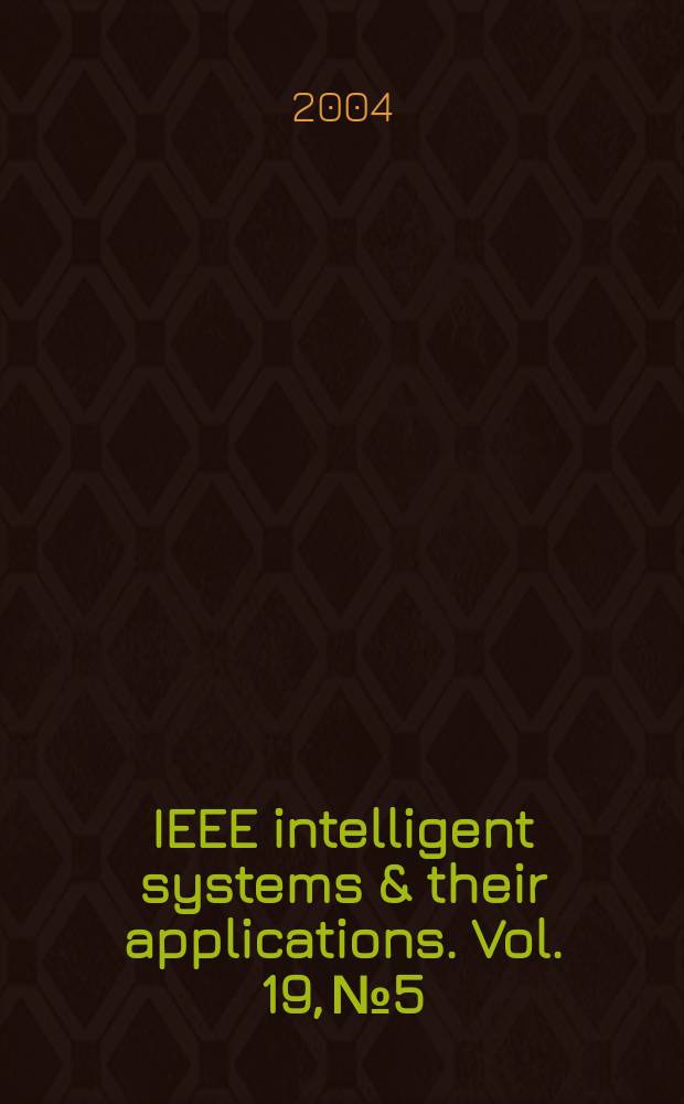 IEEE intelligent systems & their applications. Vol. 19, № 5