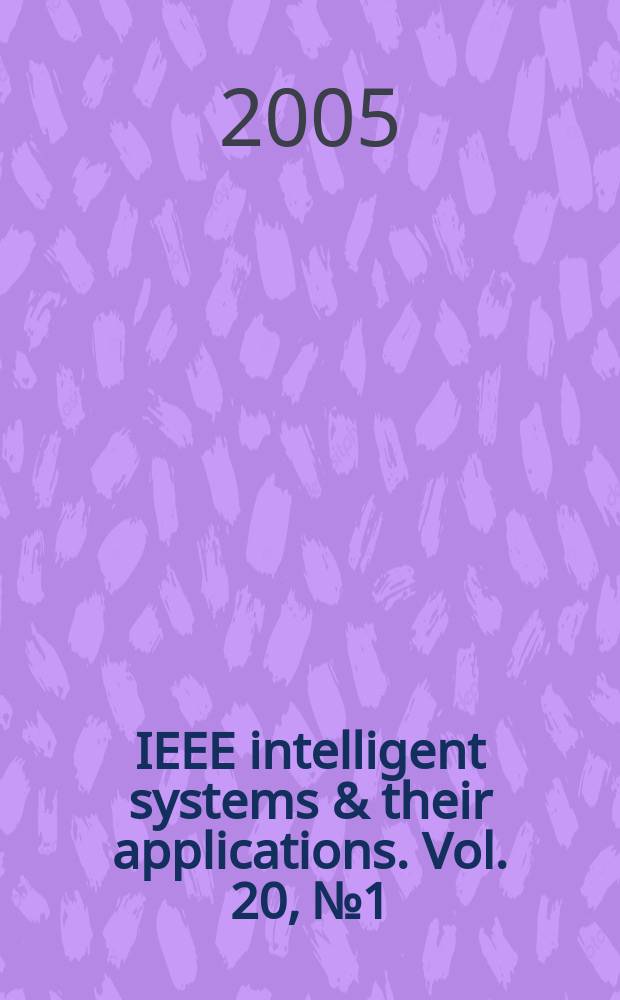 IEEE intelligent systems & their applications. Vol. 20, № 1