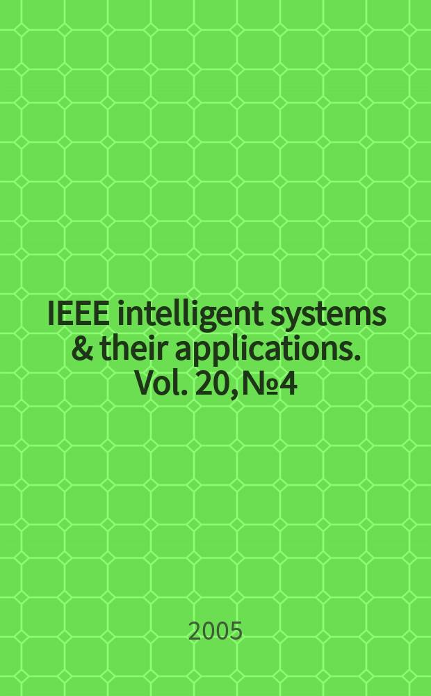 IEEE intelligent systems & their applications. Vol. 20, № 4