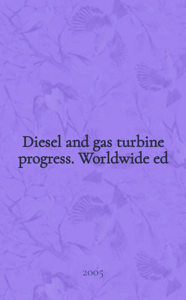 Diesel and gas turbine progress. Worldwide ed : The international engine man's magazine. Vol. 37, № 10