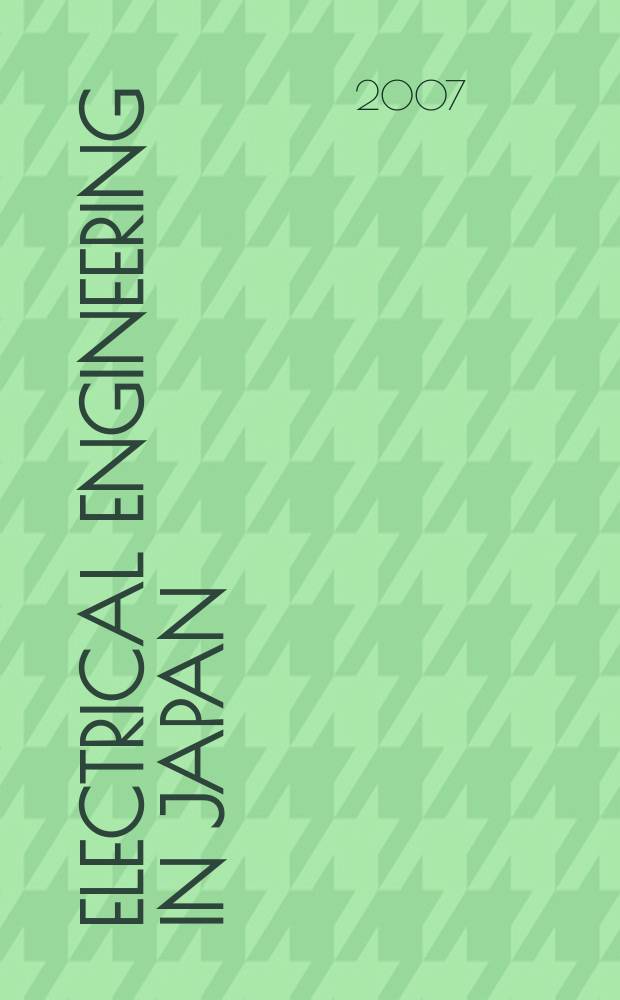 Electrical engineering in Japan : A transl. of the Denki Gakkai Ronbunshi (Transactions of the Inst. of electrical engineering in Japan). Vol. 158, № 4