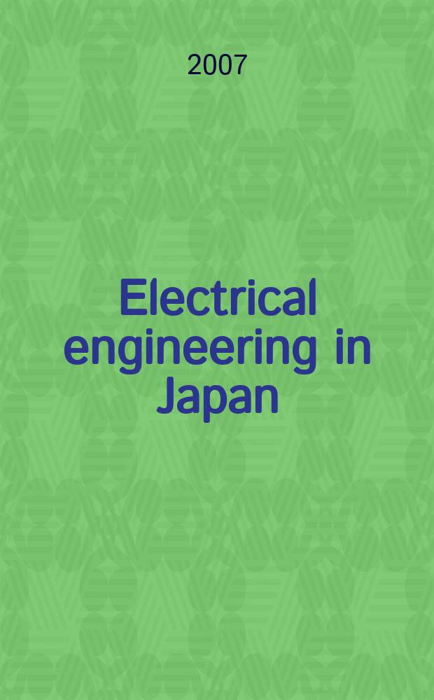 Electrical engineering in Japan : A transl. of the Denki Gakkai Ronbunshi (Transactions of the Inst. of electrical engineering in Japan). Vol. 159, № 2