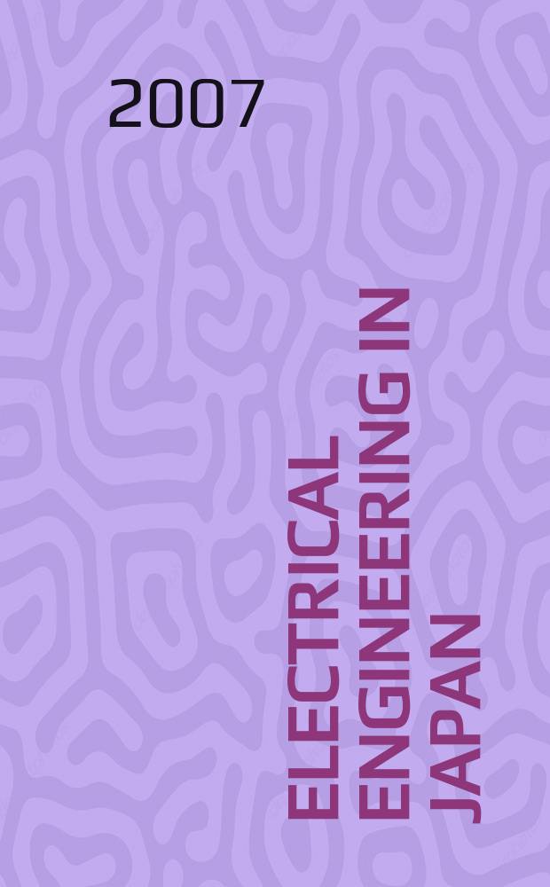Electrical engineering in Japan : A transl. of the Denki Gakkai Ronbunshi (Transactions of the Inst. of electrical engineering in Japan). Vol. 160, № 2