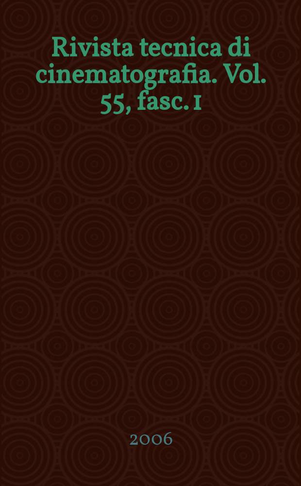Rivista tecnica di cinematografia. Vol. 55, fasc. 1/2