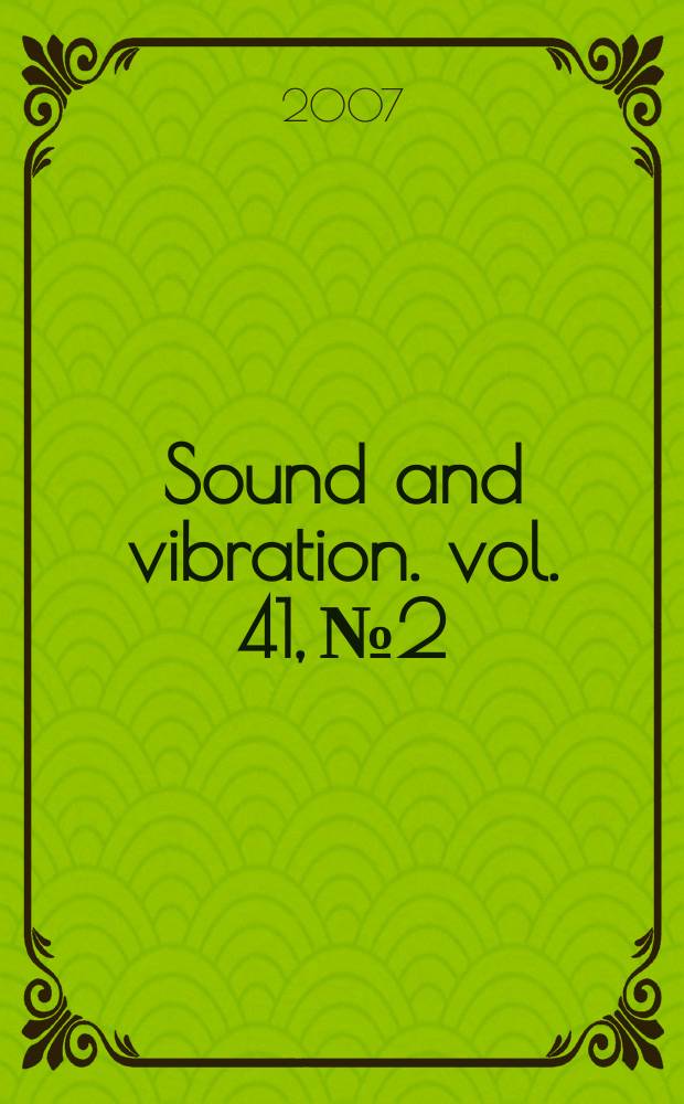 Sound and vibration. vol. 41, № 2
