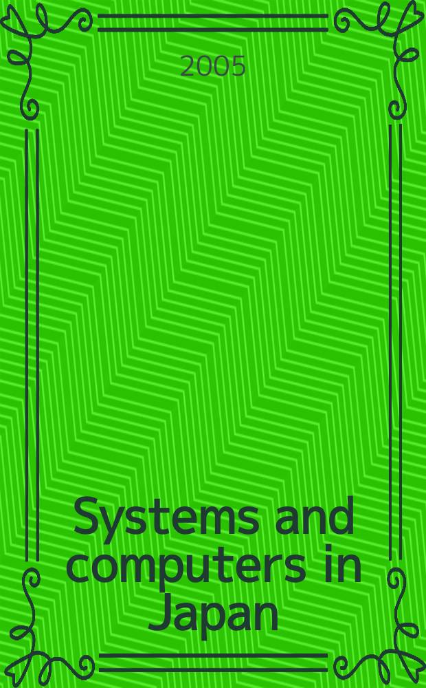 Systems and computers in Japan : Formerly Systems. Computers. Controls. Vol. 36 № 4