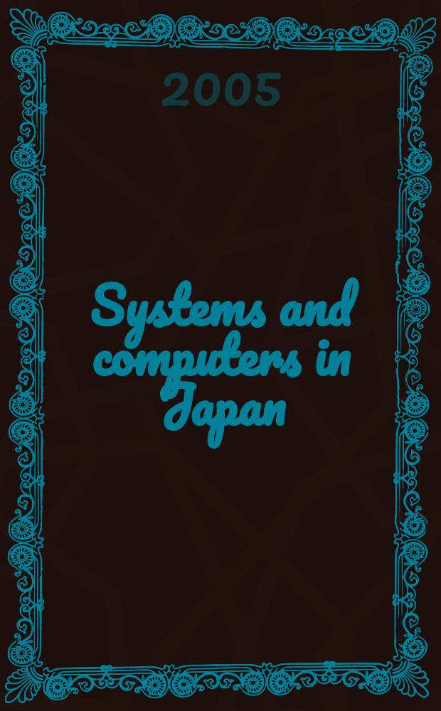 Systems and computers in Japan : Formerly Systems. Computers. Controls. Vol. 36 № 9