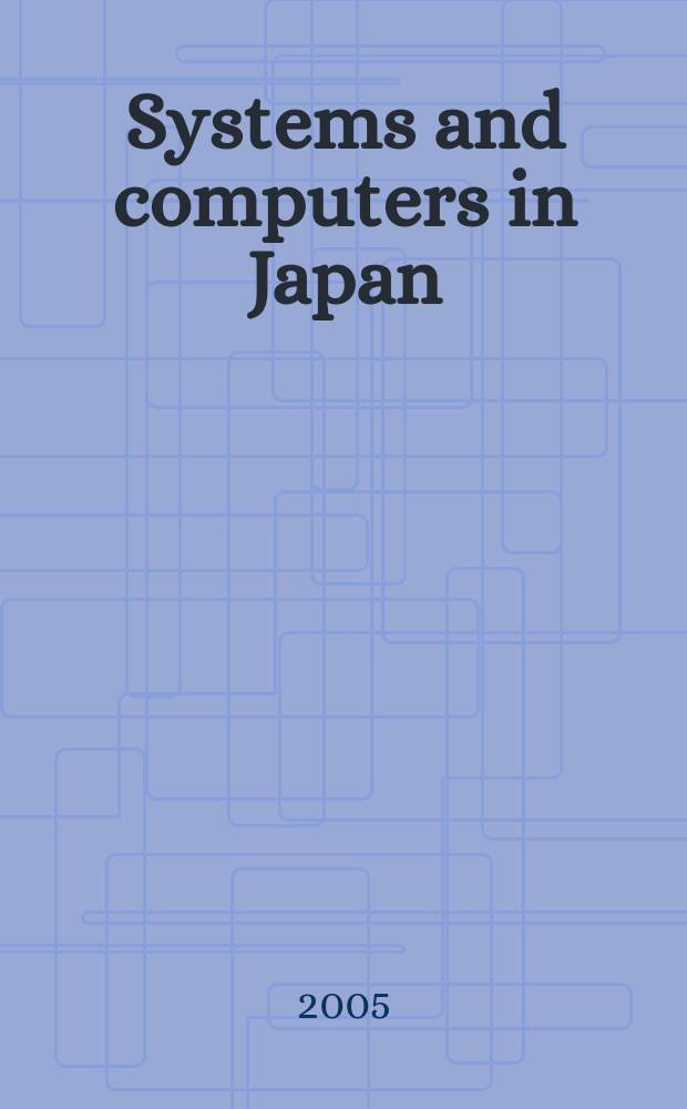 Systems and computers in Japan : Formerly Systems. Computers. Controls. Vol. 36 № 11