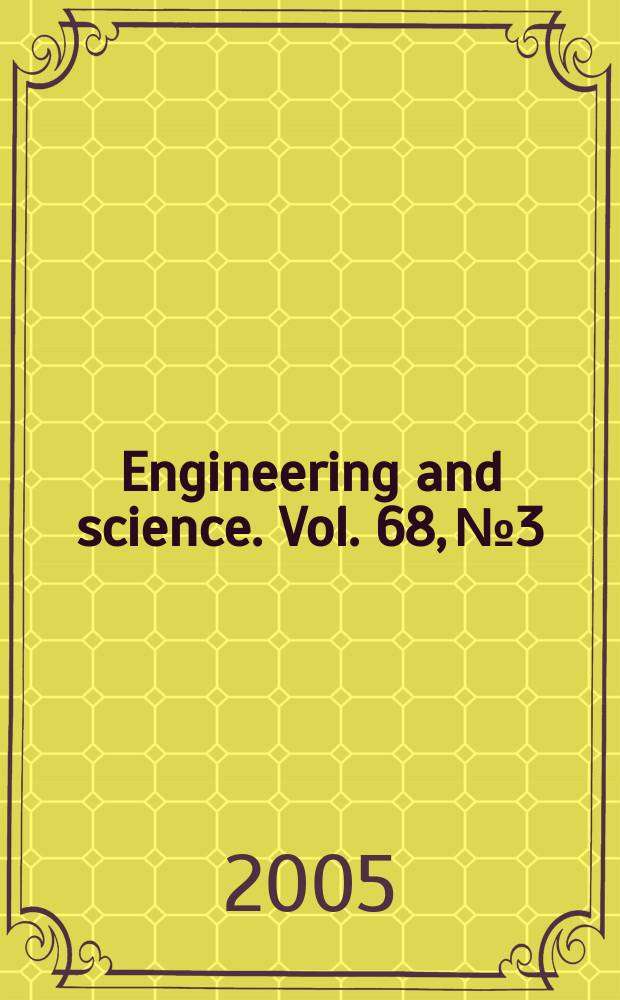 Engineering and science. Vol. 68, № 3