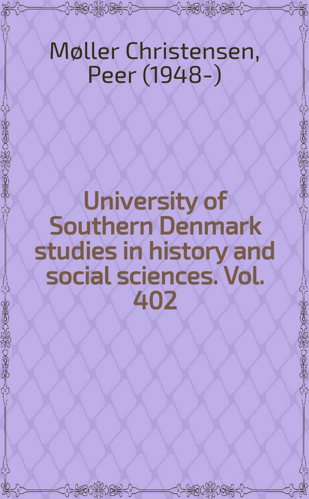 University of Southern Denmark studies in history and social sciences. Vol. 402 : Politik og ideologi i Kina = Политика ог идеология в Китае