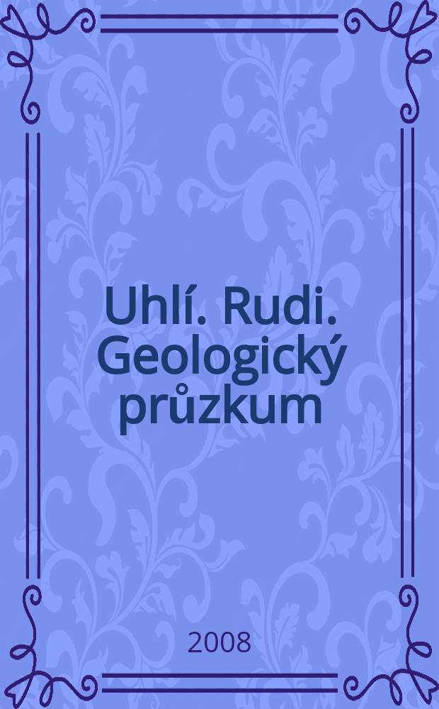 Uhlí. Rudi. Geologický průzkum : U-R-GP. № 6
