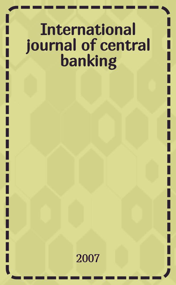 International journal of central banking : IJCB. Vol. 3, N 2