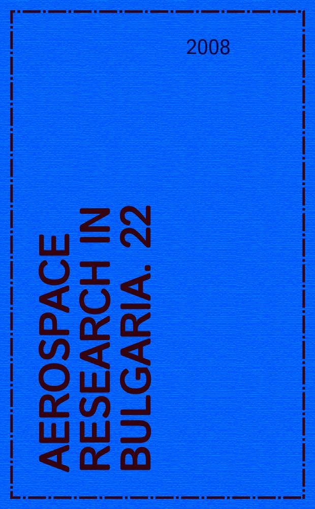 Aerospace research in Bulgaria. 22