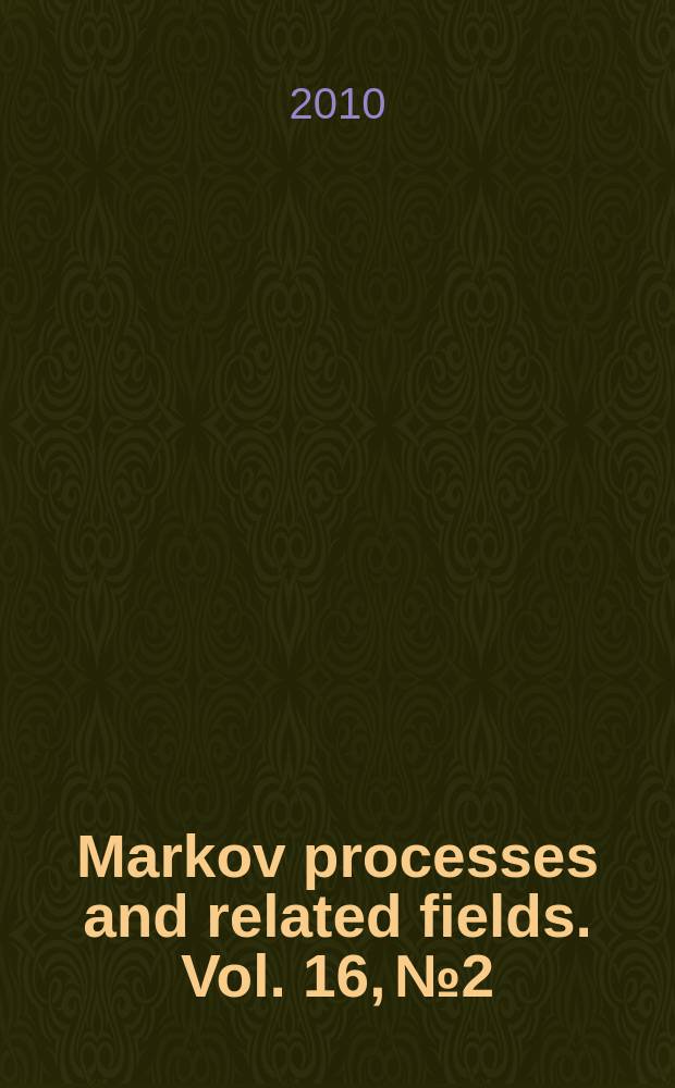 Markov processes and related fields. Vol. 16, № 2