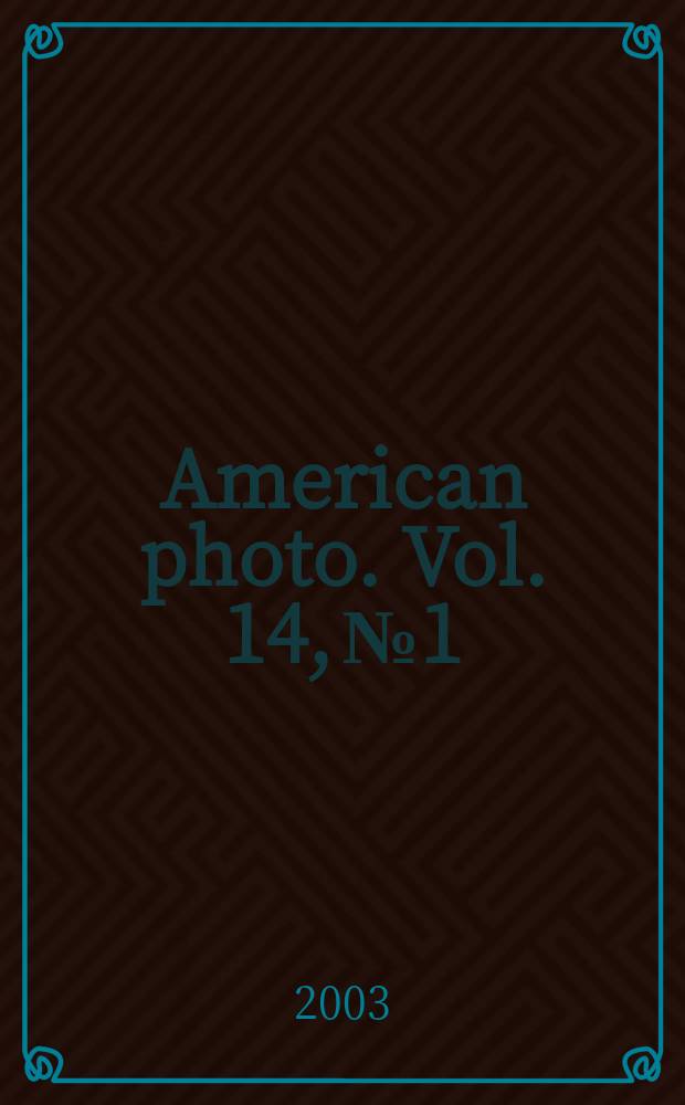 American photo. Vol. 14, № 1
