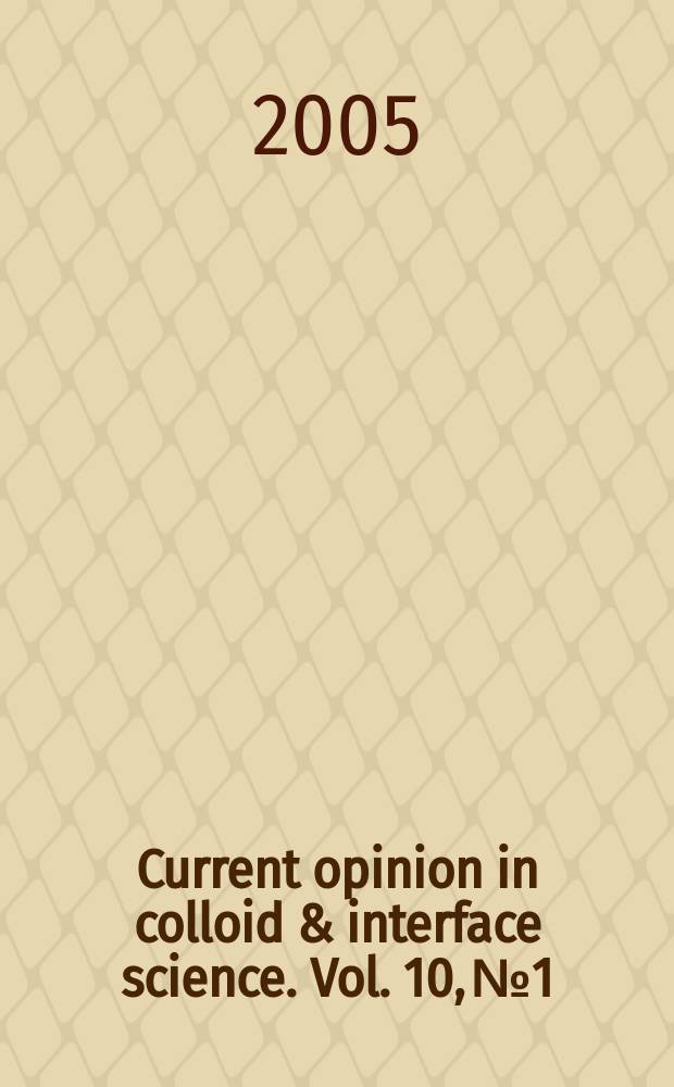 Current opinion in colloid & interface science. Vol. 10, № 1/2 : Polyelectrolytes