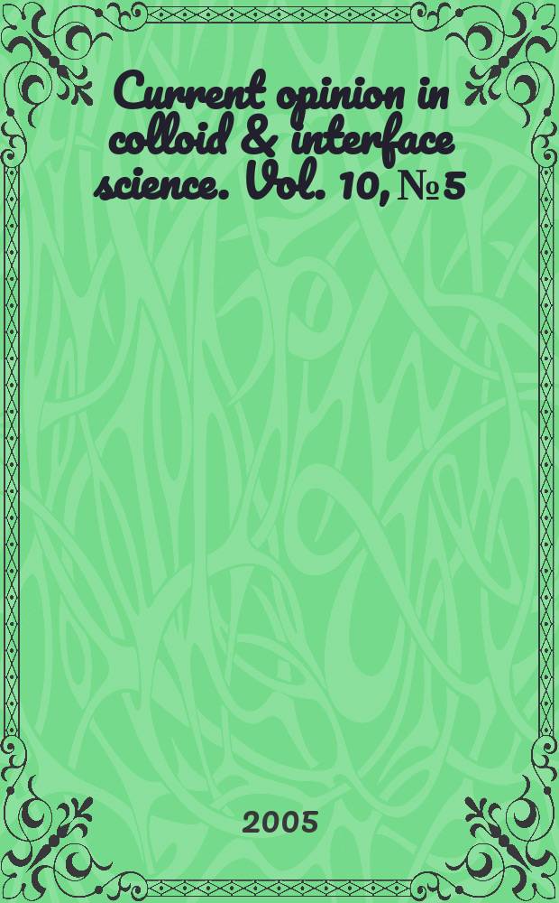 Current opinion in colloid & interface science. Vol. 10, № 5/6