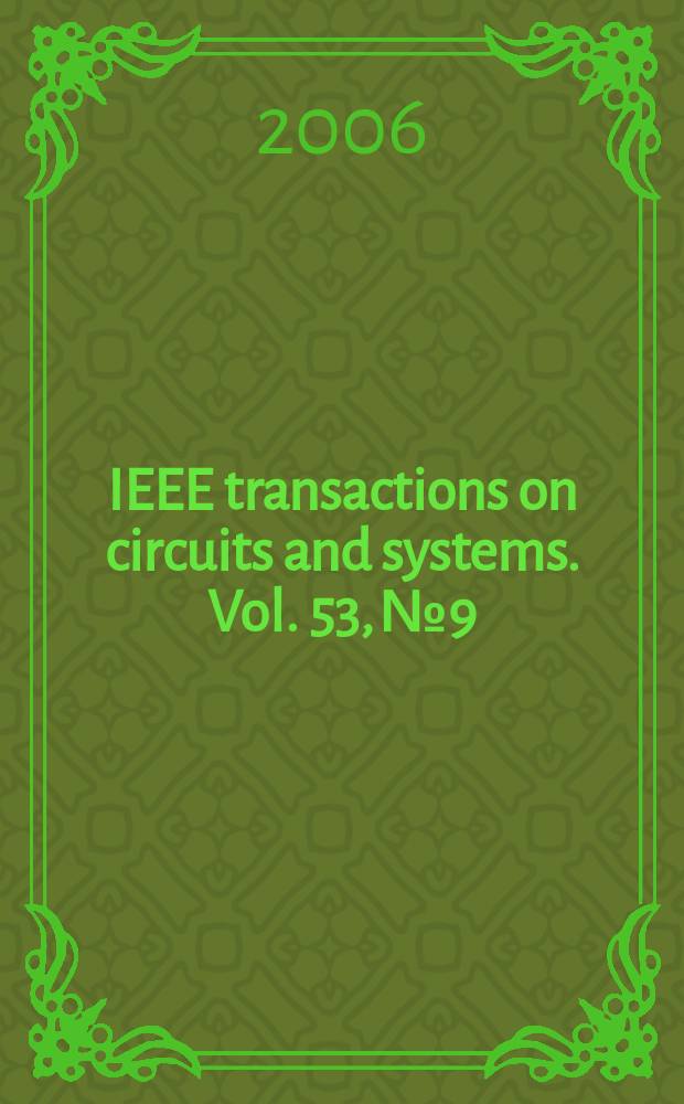 IEEE transactions on circuits and systems. Vol. 53, № 9