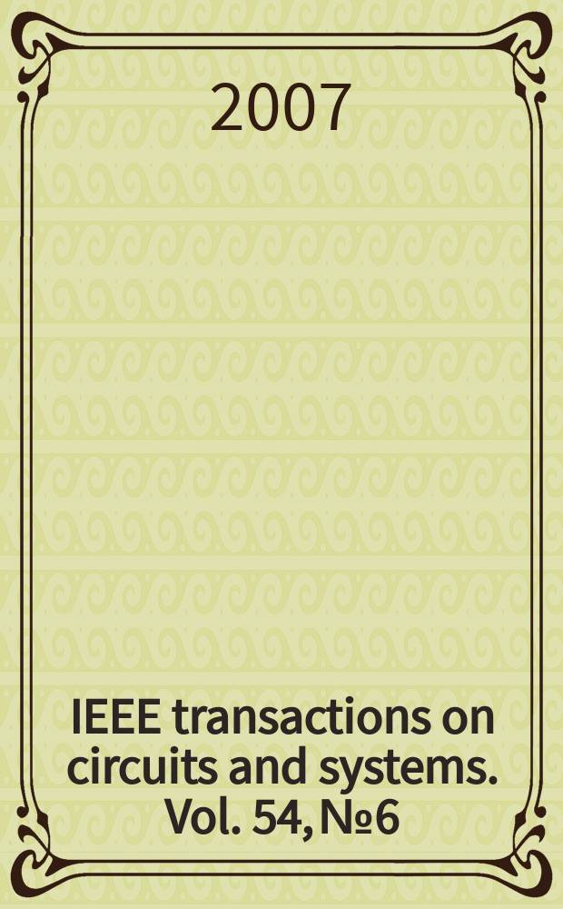 IEEE transactions on circuits and systems. Vol. 54, № 6