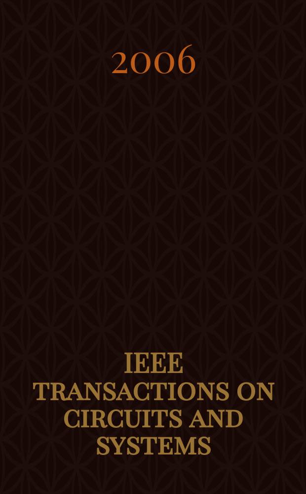 IEEE transactions on circuits and systems : A publ. of the IEEE Circuits a. systems soc. Vol. 53, № 12