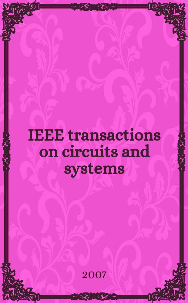 IEEE transactions on circuits and systems : A publ. of the IEEE Circuits a. systems soc. Vol. 54, № 2