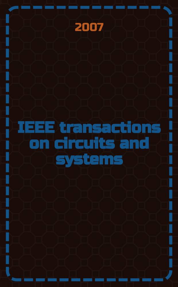 IEEE transactions on circuits and systems : A publ. of the IEEE Circuits a. systems soc. Vol. 54, № 5