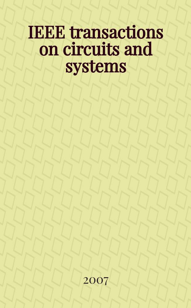 IEEE transactions on circuits and systems : A publ. of the IEEE Circuits a. systems soc. Vol. 54, № 11