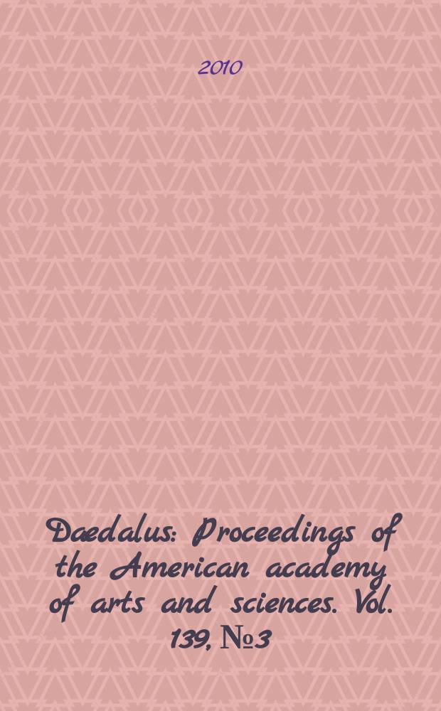Dædalus : Proceedings of the American academy of arts and sciences. Vol. 139, № 3