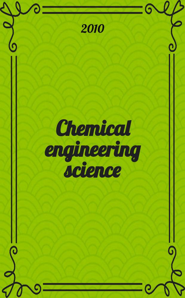 Chemical engineering science : G&eacute;nie chimique. Vol. 65, № 10
