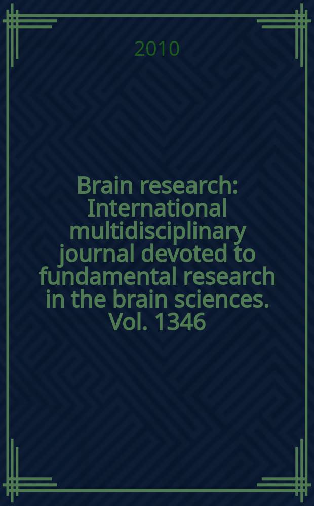 Brain research : International multidisciplinary journal devoted to fundamental research in the brain sciences. Vol. 1346