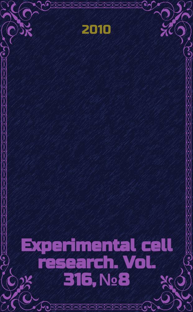 Experimental cell research. Vol. 316, № 8