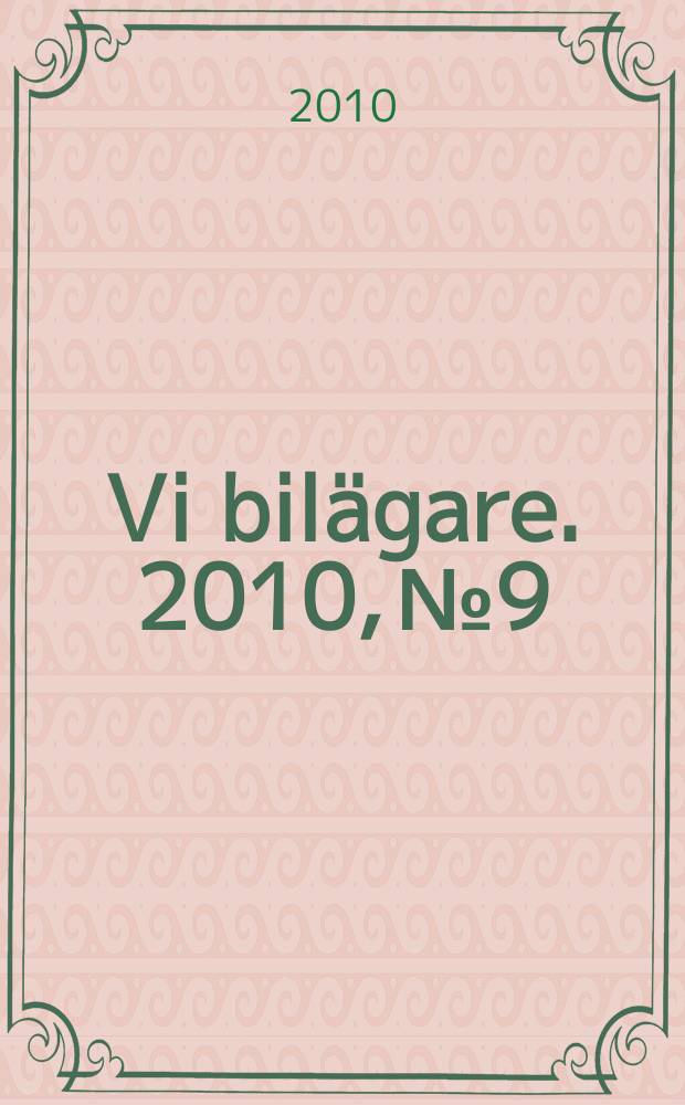 Vi bilägare. 2010, № 9